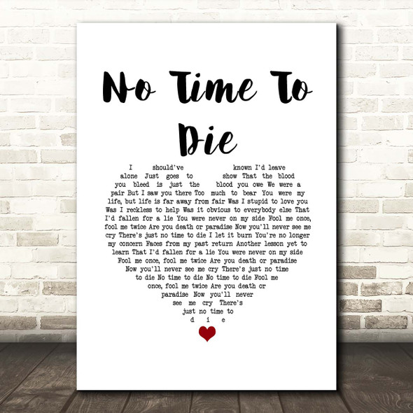 Billie Eilish No Time To Die White Heart Song Lyric Print