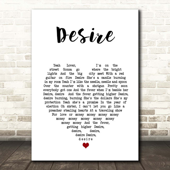 U2 Desire White Heart Song Lyric Print