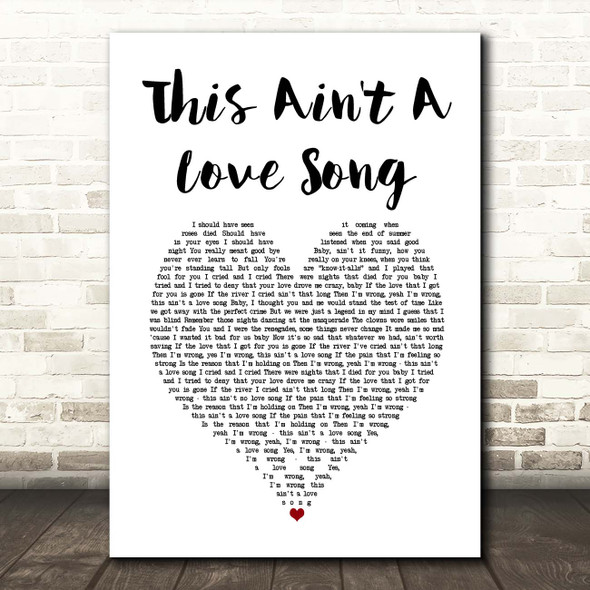 Bon Jovi This Ain't A Love Song White Heart Song Lyric Print