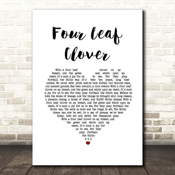 Celtic Songs Glasgow Celtic FC Four Leaf Clover White Heart Song Lyric Print