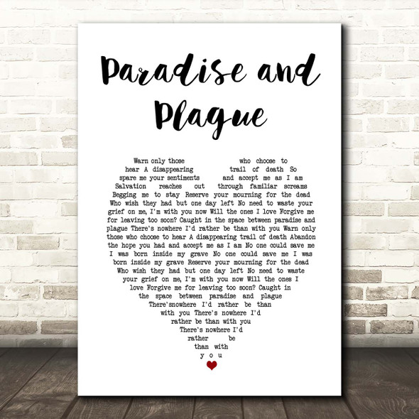 Counterparts Paradise and Plague White Heart Song Lyric Print