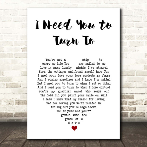 Elton John I Need You to Turn To White Heart Song Lyric Print