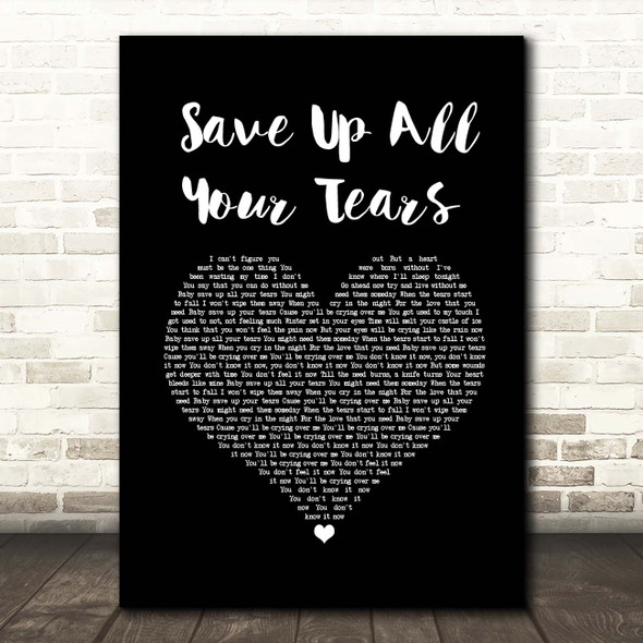 Cher Save Up All Your Tears Black Heart Song Lyric Print