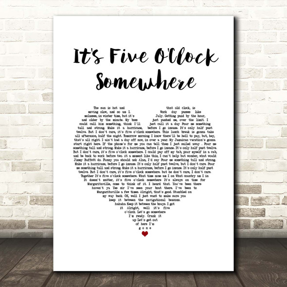 Jimmy Buffett feat. Alan Jackson It's Five O'Clock Somewhere White Heart Song Lyric Print