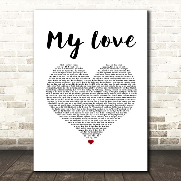 Justin Timberlake feat. T.I. My Love White Heart Song Lyric Print