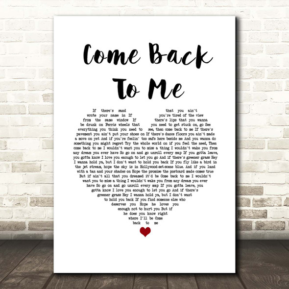Keith Urban Come Back To Me White Heart Song Lyric Print