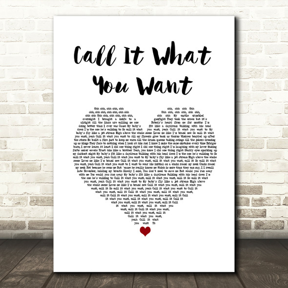 Taylor Swift Call It What You Want White Heart Song Lyric Wall Art Print