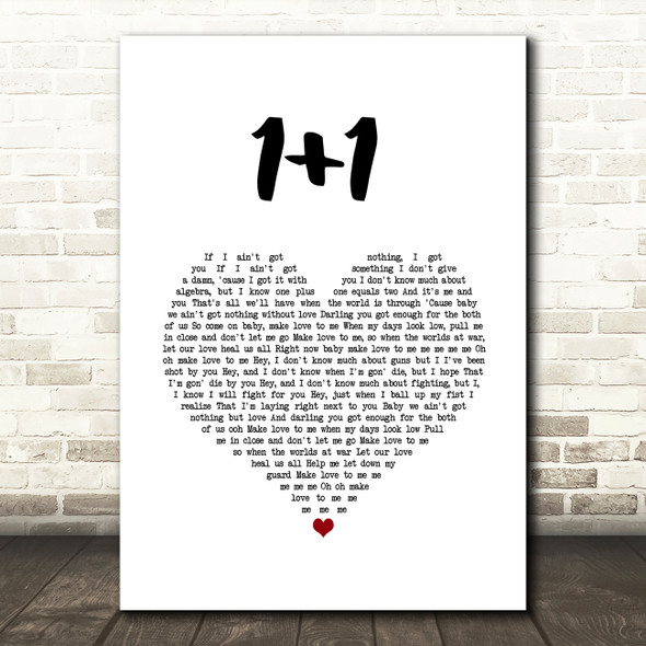 Beyoncé 1+1 White Heart Song Lyric Wall Art Print