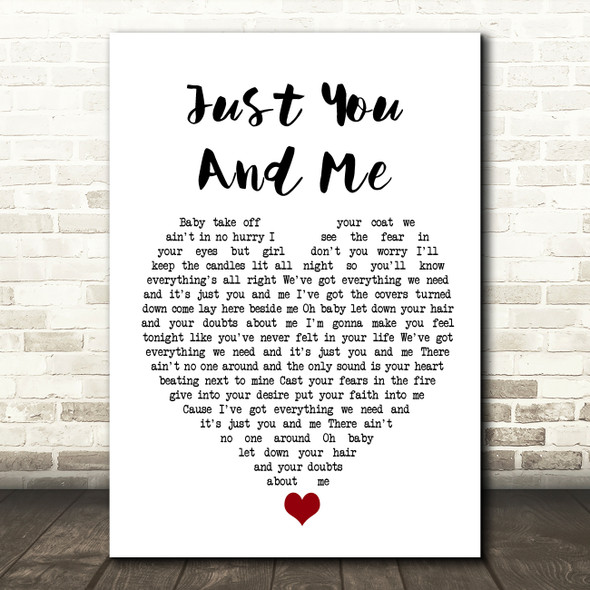 Tracy Lawrence Just You And Me White Heart Song Lyric Wall Art Print