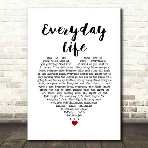 Coldplay Everyday Life White Heart Song Lyric Wall Art Print