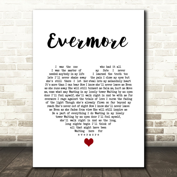 Dan Stevens Evermore White Heart Song Lyric Wall Art Print