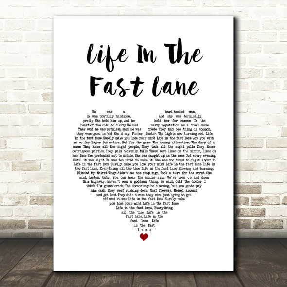 Eagles Life In The Fast Lane White Heart Song Lyric Wall Art Print