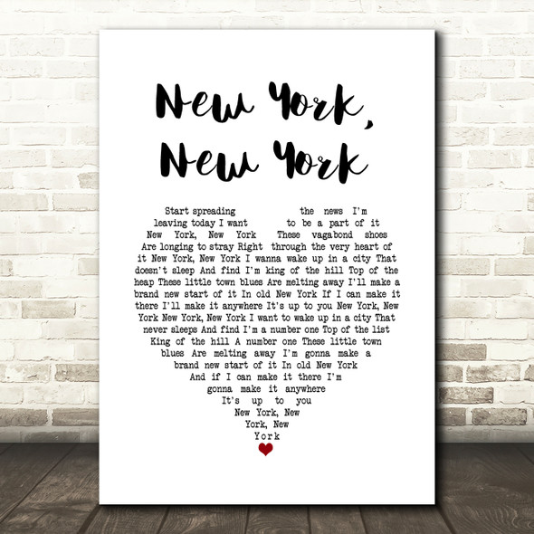 Frank Sinatra New York, New York White Heart Song Lyric Wall Art Print