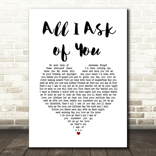 Andrew Lloyd Webber All I Ask of You White Heart Song Lyric Wall Art Print