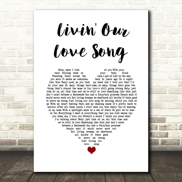 Jason Michael Carroll Livin' Our Love Song White Heart Song Lyric Wall Art Print
