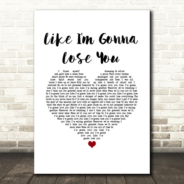 Meghan Trainor Like I'm Gonna Lose You White Heart Song Lyric Wall Art Print