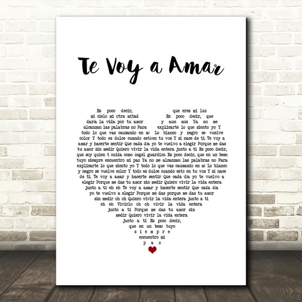 Axel Te Voy a Amar White Heart Song Lyric Wall Art Print