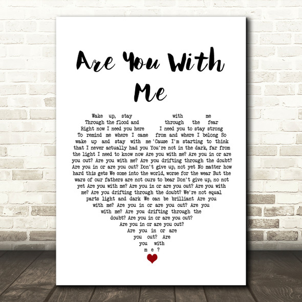 Nilu Are You With Me White Heart Song Lyric Wall Art Print