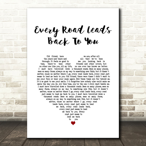 Bette Midler Every Road Leads Back To You White Heart Song Lyric Quote Music Print