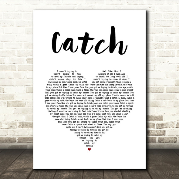 Brett Young Catch White Heart Song Lyric Quote Music Print