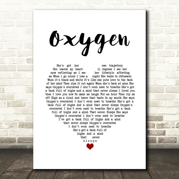 Catfish And The Bottlemen Oxygen White Heart Song Lyric Quote Music Print