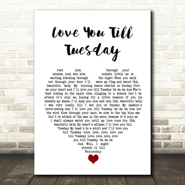 David Bowie Love You Till Tuesday White Heart Song Lyric Quote Music Print