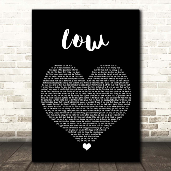 Flo Rida Low Black Heart Song Lyric Print