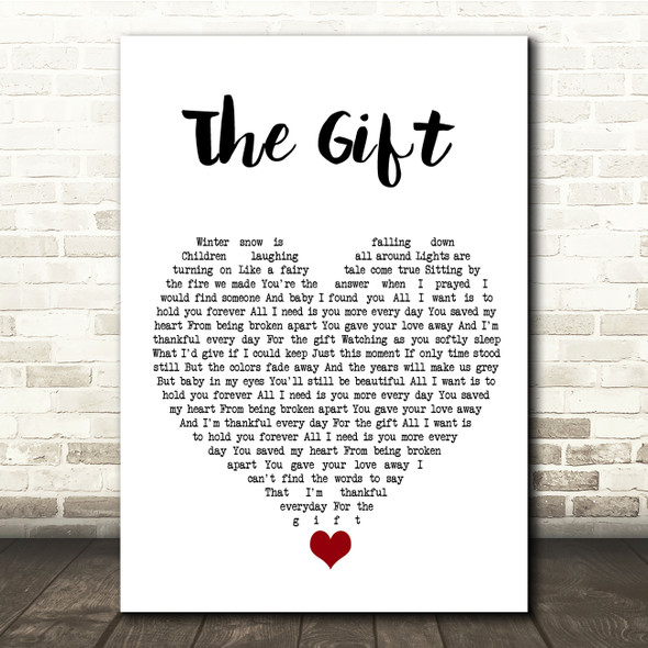 Jim Brickman The Gift White Heart Song Lyric Quote Music Print