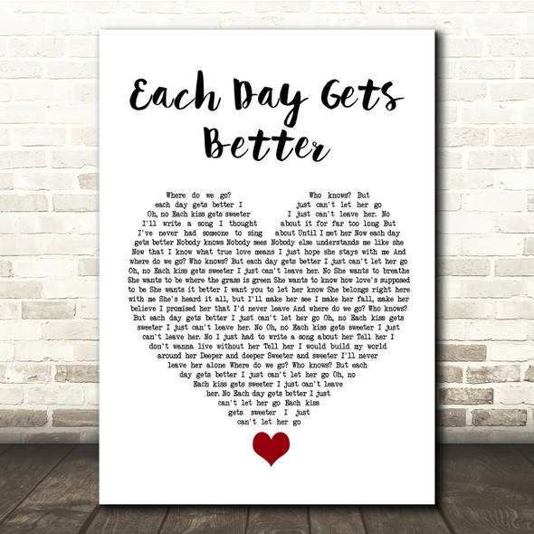 John Legend Each Day Gets Better White Heart Song Lyric Quote Music Print