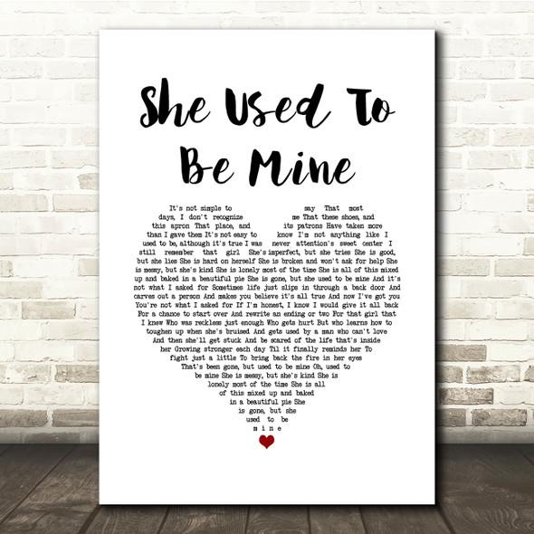Katharine McPhee She Used To Be Mine White Heart Song Lyric Quote Music Print