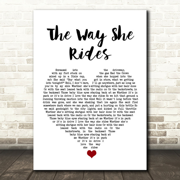 Luke Combs The Way She Rides White Heart Song Lyric Quote Music Print