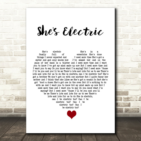 Oasis She's Electric White Heart Song Lyric Quote Music Print