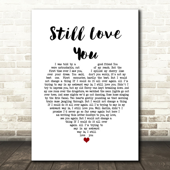 Rod Stewart Still Love You White Heart Song Lyric Quote Music Print