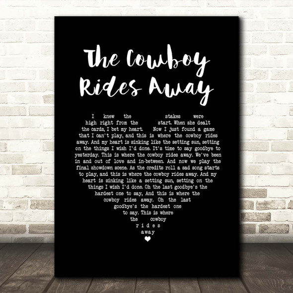 George Strait The Cowboy Rides Away Black Heart Song Lyric Print