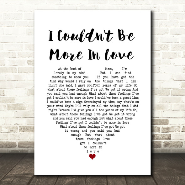 The 1975 I Couldn't Be More In Love White Heart Song Lyric Quote Music Print