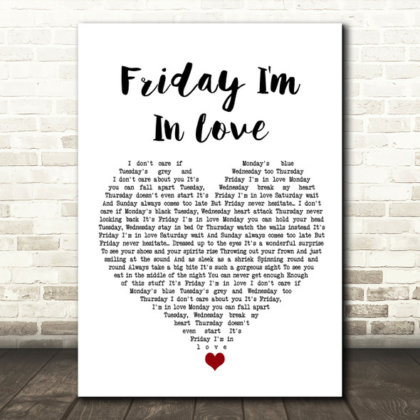 The Cure Friday I'm In Love White Heart Song Lyric Quote Music Print