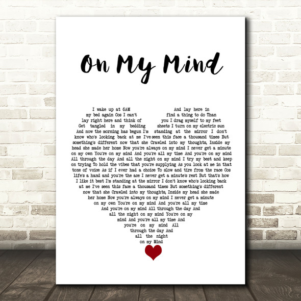 The Harringtons On My Mind White Heart Song Lyric Quote Music Print