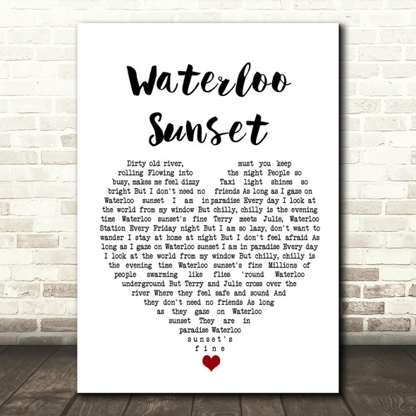 The Kinks Waterloo Sunset White Heart Song Lyric Quote Music Print