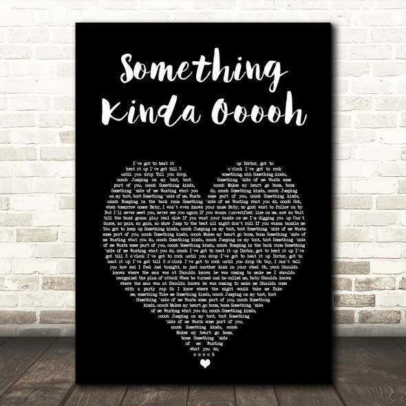 Girls Aloud Something Kinda Ooooh Black Heart Song Lyric Print
