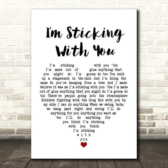 The Velvet Underground I'm Sticking With You White Heart Song Lyric Quote Music Print