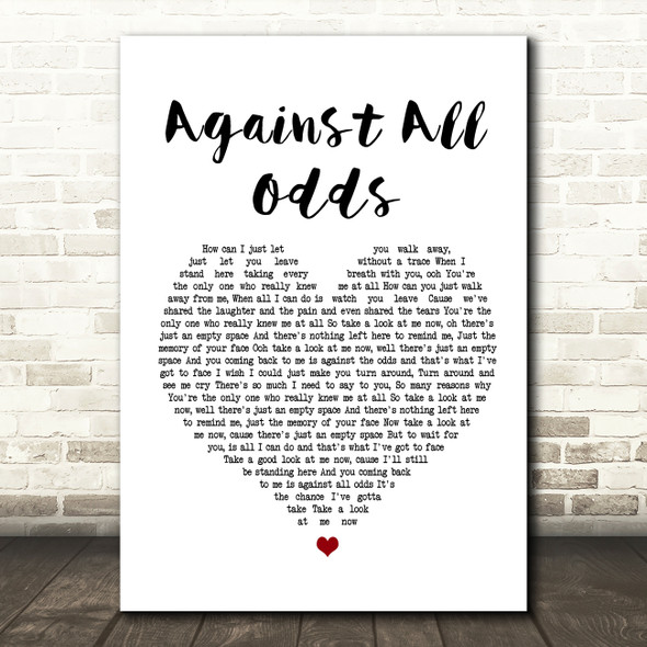 Phil Collins Against All Odds Heart Song Lyric Quote Print