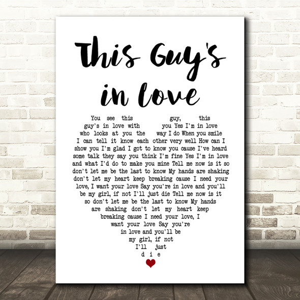 Burt Bacharach This Guy's in Love White Heart Song Lyric Quote Print