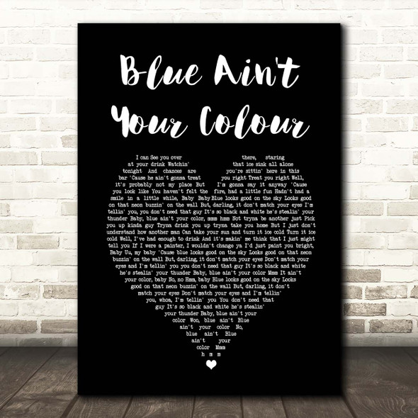 Home Free Blue Ain't Your Colour Black Heart Song Lyric Print
