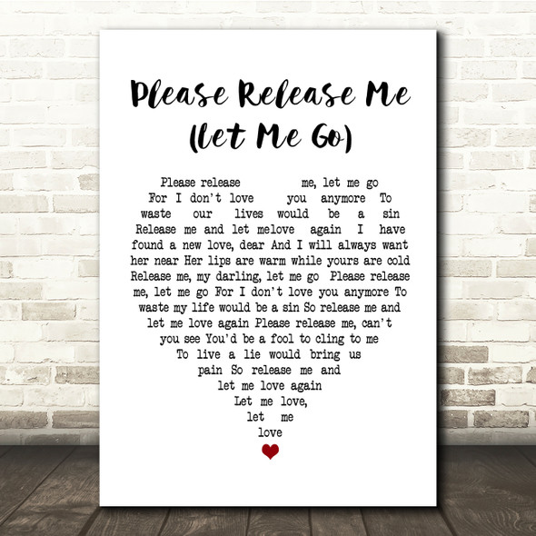 Engelbert Humperdinck Please Release Me (Let Me Go) White Heart Song Lyric Print