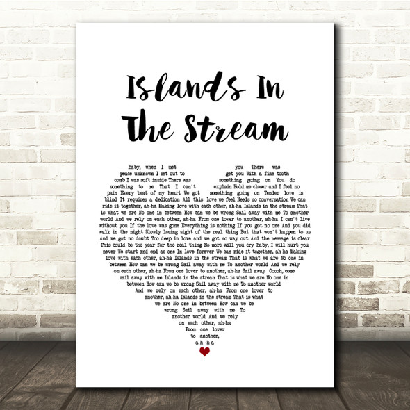 Kenny Rogers Islands In The Stream White Heart Song Lyric Quote Print