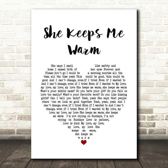 Mary Lambert She Keeps Me Warm White Heart Song Lyric Quote Print