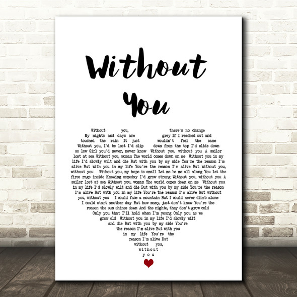Motley Crue Without You White Heart Song Lyric Quote Print