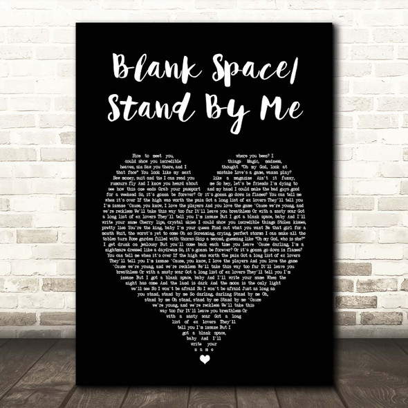 Imagine Dragons Blank Space Stand By Me Black Heart Song Lyric Print