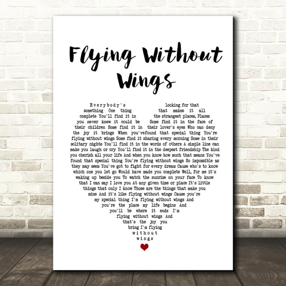 Westlife Flying Without Wings White Heart Song Lyric Quote Print