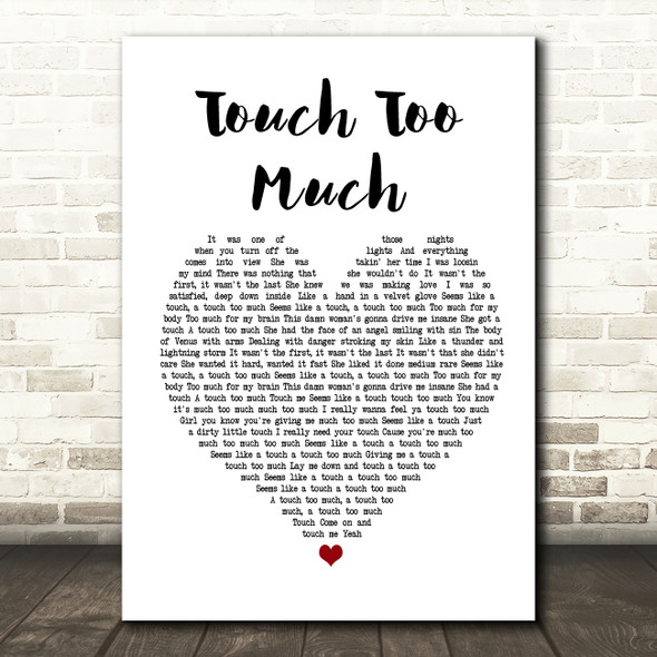 ACDC Touch Too Much Heart Song Lyric Quote Print